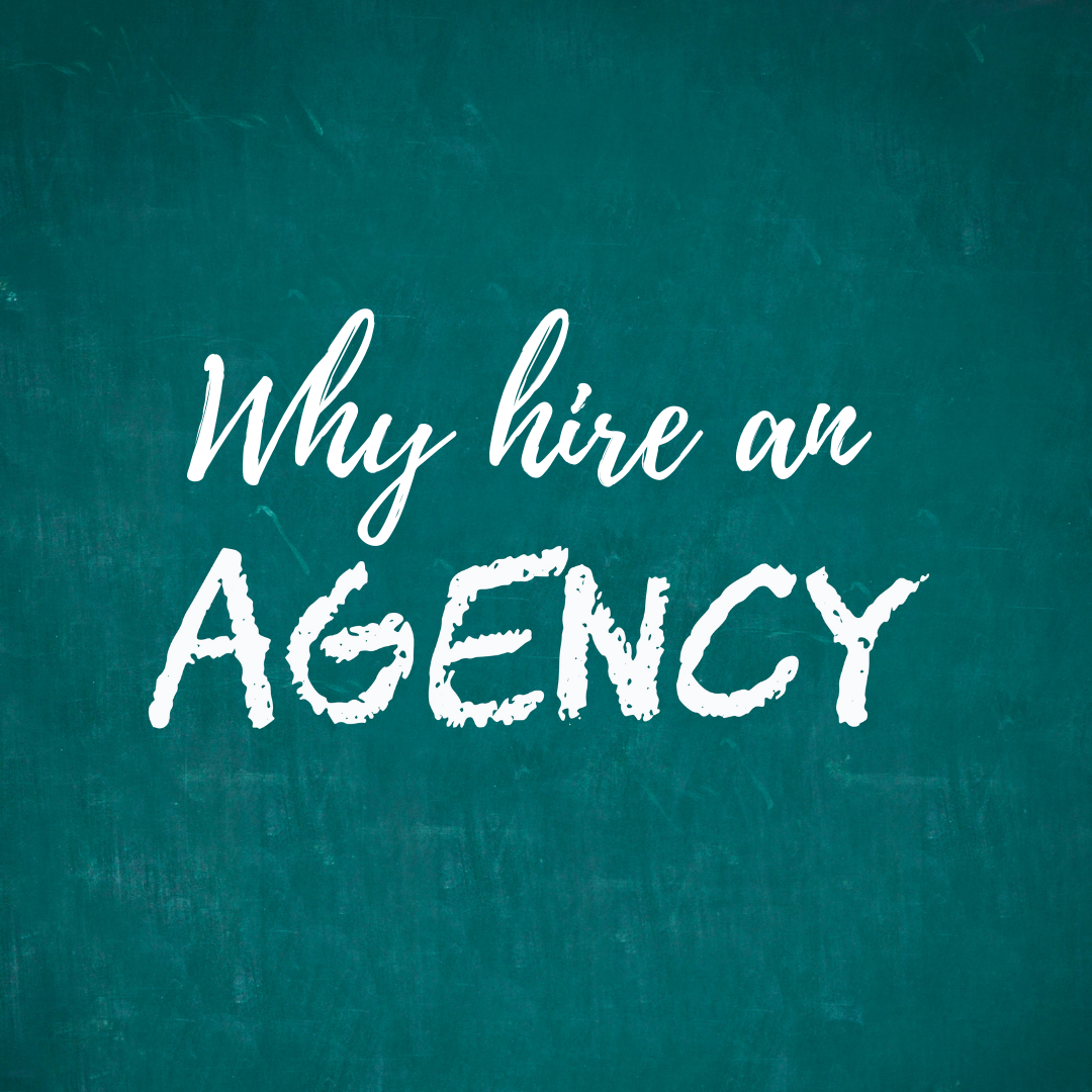 why hire an agency