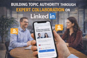 building topic authority LinkedIn