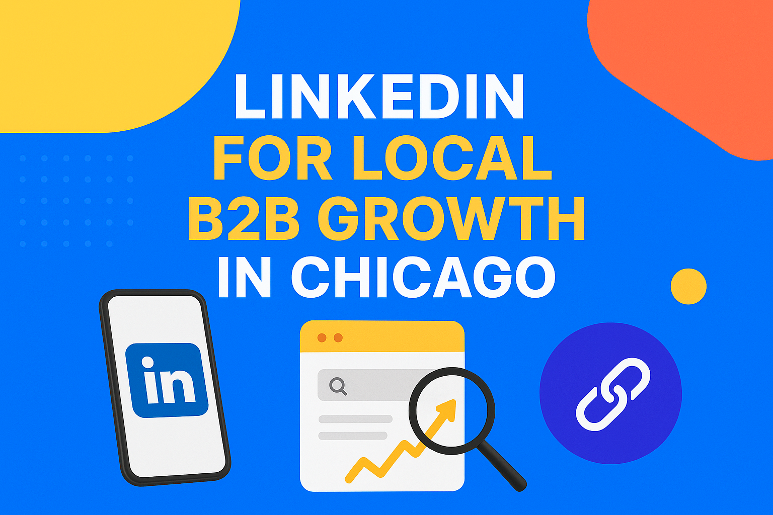LinkedIn for Local B2B Growth